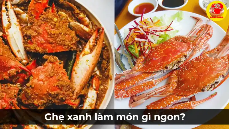 Các món ngon từ ghẹ xanh.