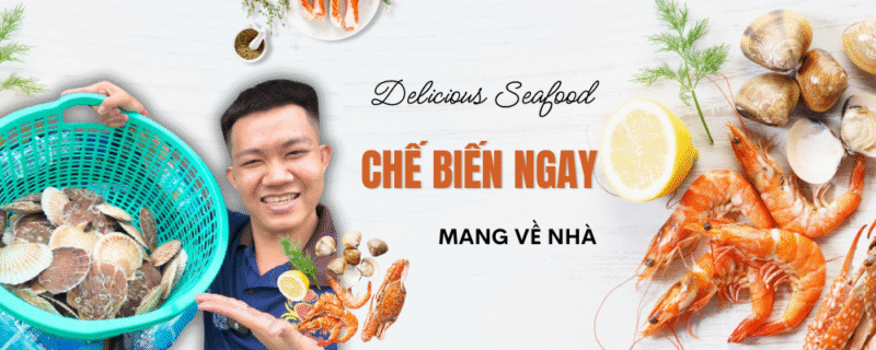 Hải sản tươi sống chế biến ngay – Giao tận nơi tại Cần Thơ