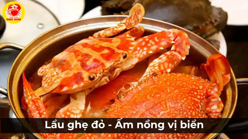 Lẩu ghẹ đỏ chua cay ấm nồng vị biển