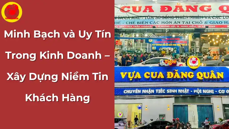 Vựa Cua Đăng Quân – Minh bạch và uy tín trong từng đơn hàng