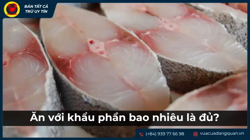 Khẩu phần cá đã cắt khúc, biểu thị cho việc cần biết ăn bao nhiêu là đủ và an toàn cho bà bầu.