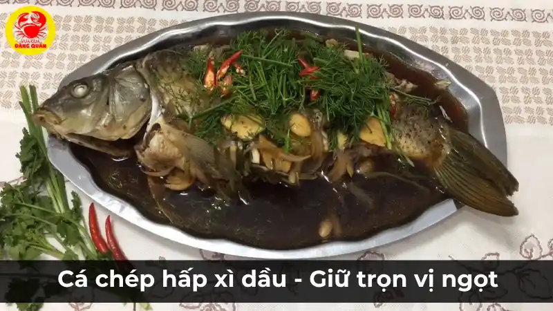 Cá chép hấp xì dầu - Món ngon giữ trọn vị ngọt