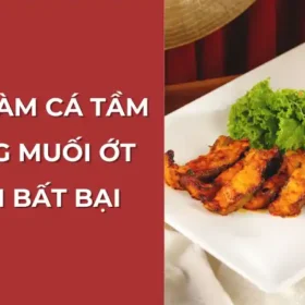 Cách làm cá tầm nướng muối ớt ngon bất bại.