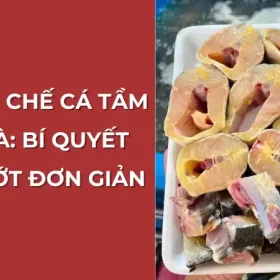 Cách sơ chế cá tầm tại nhà: Bí quyết khử nhớt đơn giản.