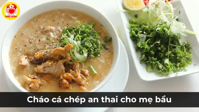 Cháo cá chép an thai bổ dưỡng cho mẹ bầu