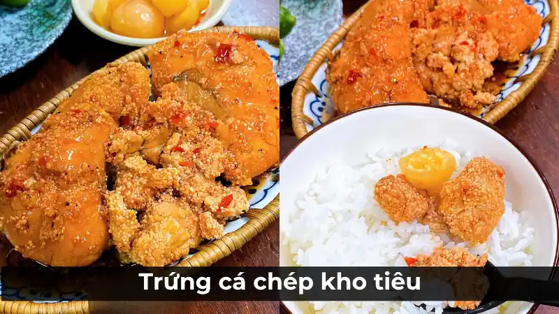 Trứng cá chép kho tiêu đậm đà, thơm ngon
