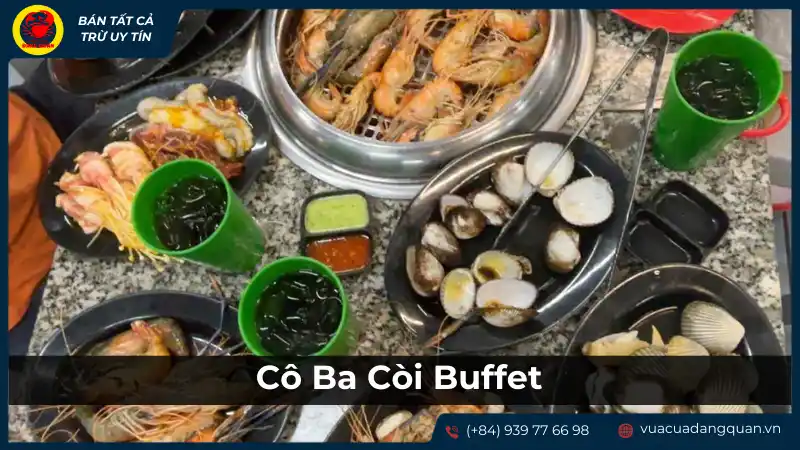 Tiệc buffet hải sản và lẩu tại quán Cô Ba Còi