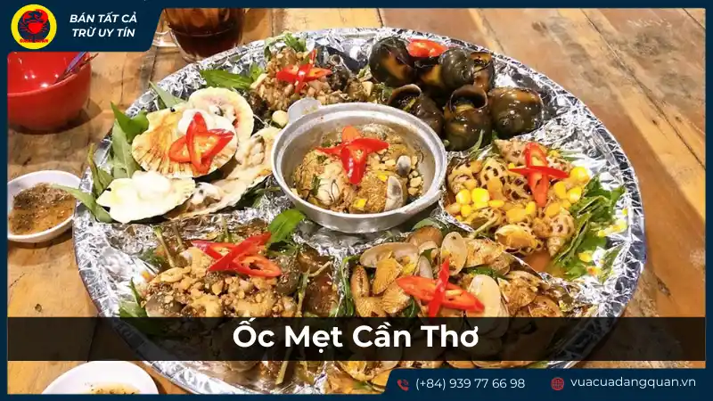 Món ốc Mẹt đặc trưng của Cần Thơ, bày biện phong phú và hấp dẫn