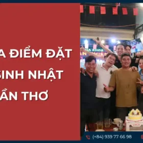 Top địa điểm đặt tiệc sinh nhật ở Cần Thơ với không gian ấm cúng, phù hợp tổ chức sự kiện