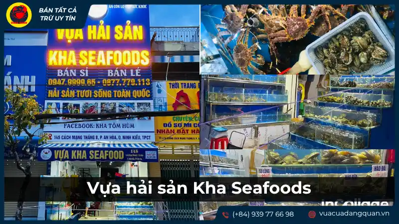  Vựa Hải Sản Kha Seafood với nhiều loại hải sản tươi sống và không gian rộng rãi