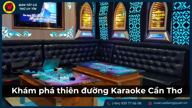 Không gian phòng karaoke hiện đại và sang trọng, lý tưởng để giải trí