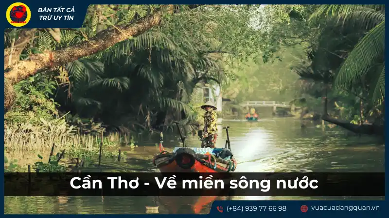 Khám phá vẻ đẹp sông nước đặc trưng của du lịch miền Tây tại Cần Thơ