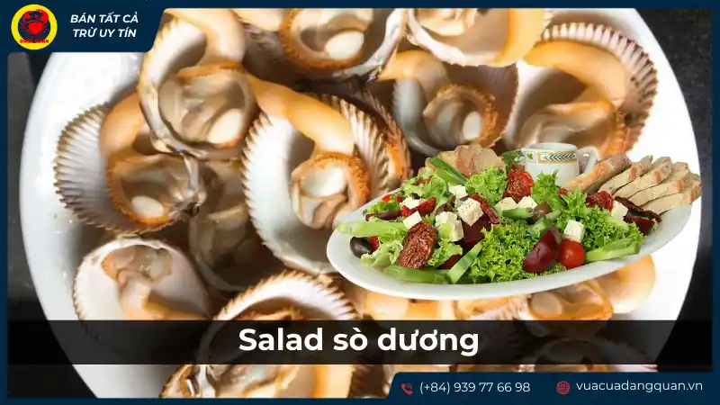 Món salad sò dương thanh mát, đầy đủ dinh dưỡng