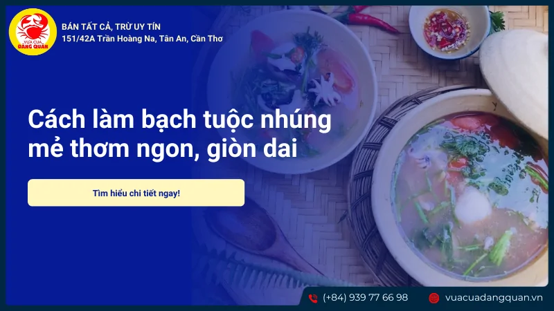 Bạch tuộc nhúng mẻ