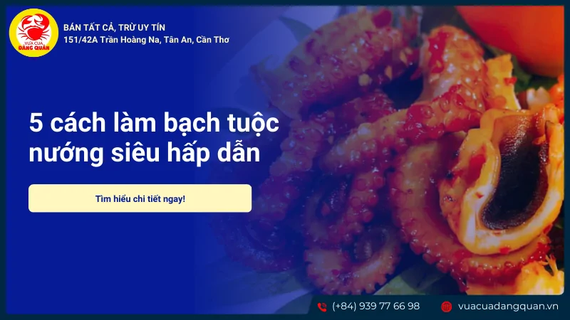 Bạch tuộc nướng