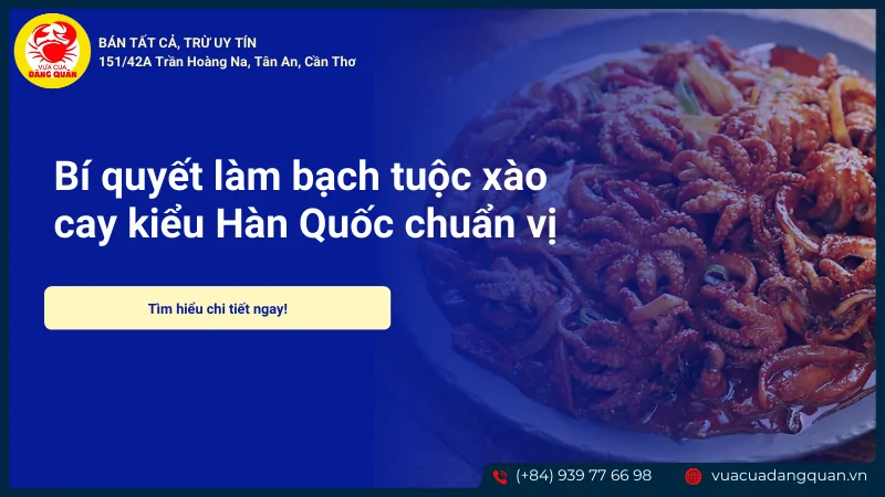 Bạch tuộc xào cay
