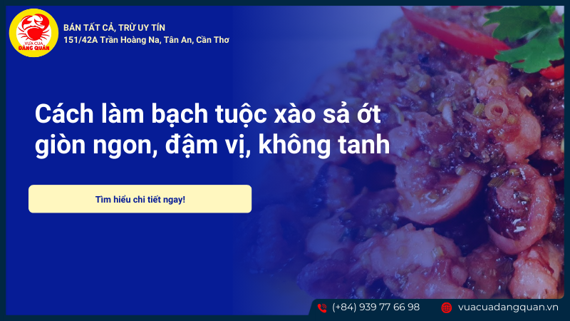 Bạch tuộc xào sả ớt