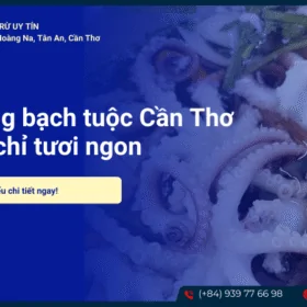 Nhà hàng bạch tuộc Cần Thơ