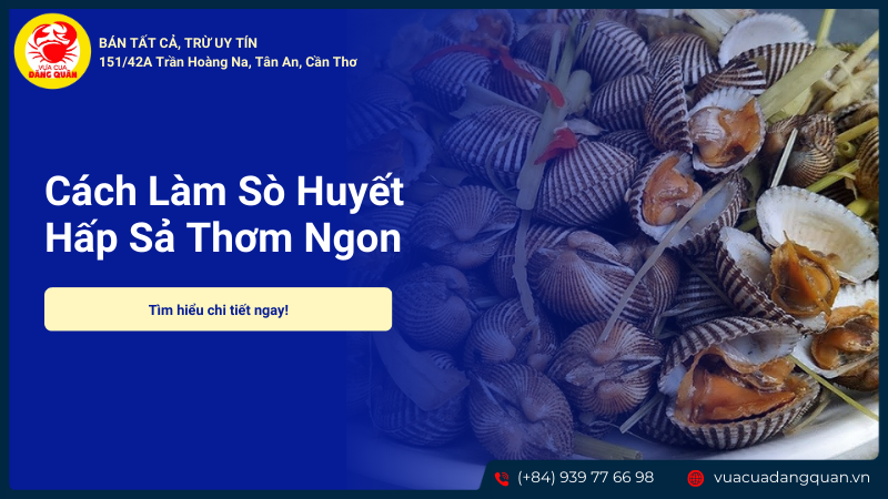 Sò huyết hấp sả