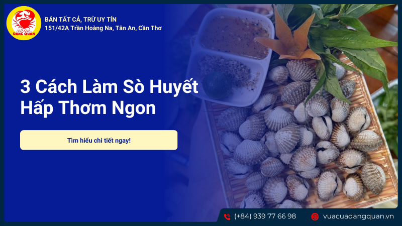 Sò huyết hấp