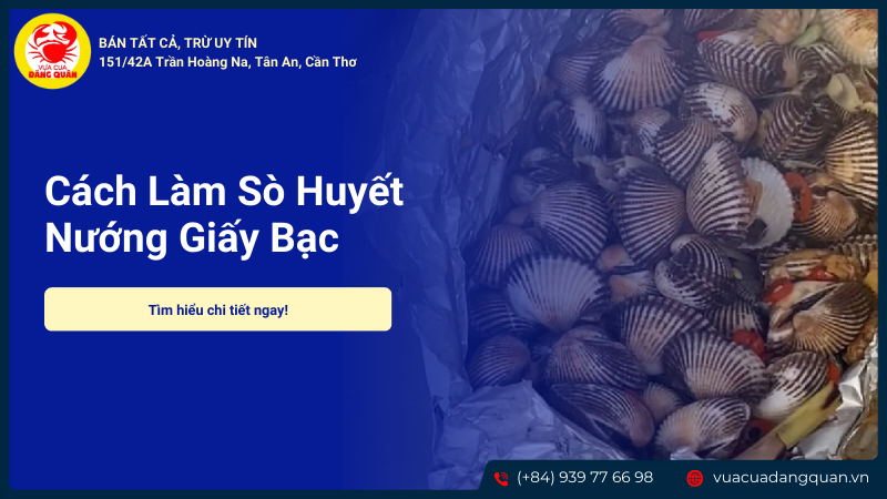 Sò huyết nướng giấy bạc