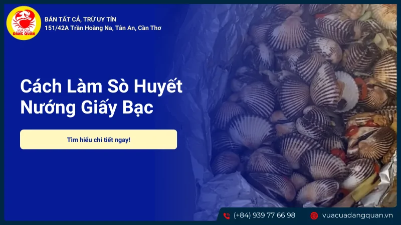 Sò huyết nướng giấy bạc
