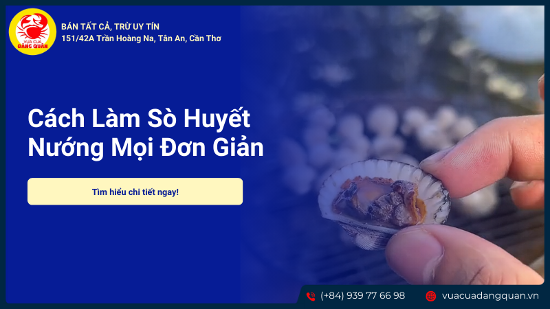 Sò huyết nướng mọi