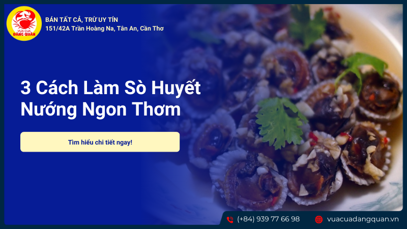 Sò huyết nướng