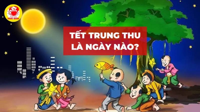 Trung thu ngày mấy Âm lịch và Dương lịch năm 2025?