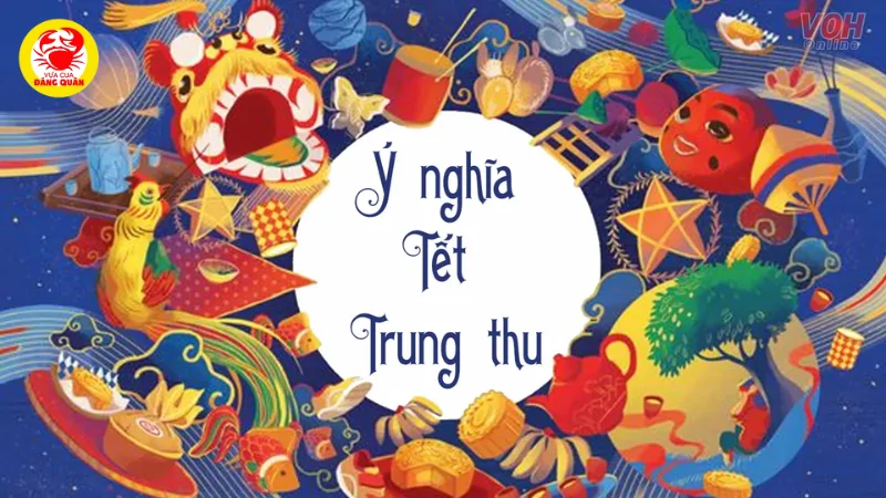 Ý nghĩa sâu sắc của Tết Trung Thu
