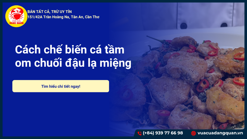 Cách làm món cá tầm rang muối đậm đà, thơm ngon đơn giản