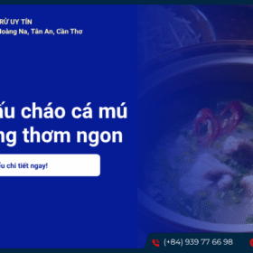 Cách nấu cháo cá mú bổ dưỡng thơm ngon không tanh đơn giản tại nhà