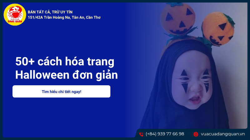 50+ cách hóa trang Halloween đơn giản và kinh dị nhất 50+ cách hóa trang Halloween đơn giản và kinh dị nhất