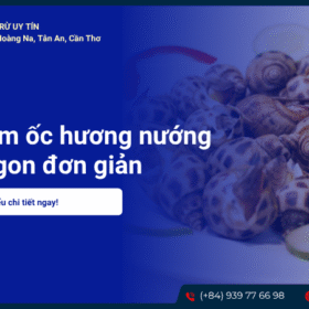 Cách làm ốc hương nướng thơm ngon đơn giản tại nhà