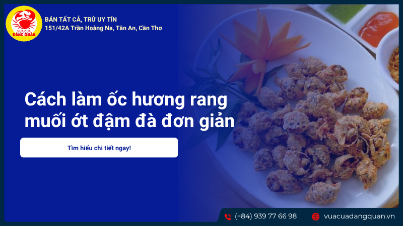 Cách làm ốc hương rang muối ớt đậm đà đơn giản tại nhà