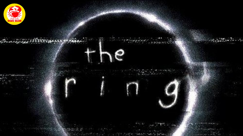 The Ring (2002) - Vòng Tròn Oan Nghiệt